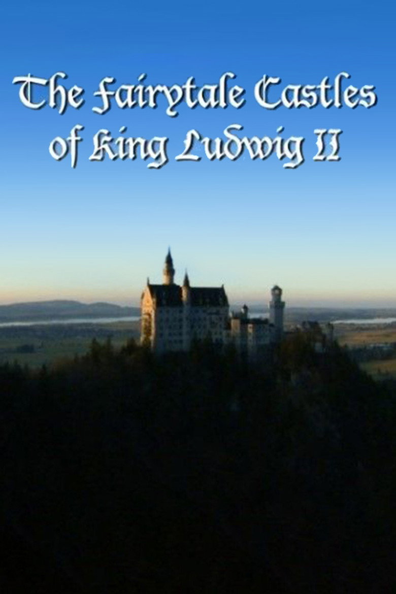 The Fairytale Castles of King Ludwig II with Dan Cruickshank artwork