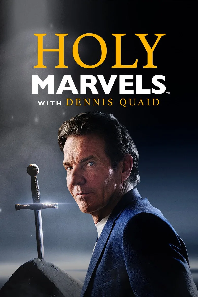 Holy Marvels With Dennis Quaid artwork