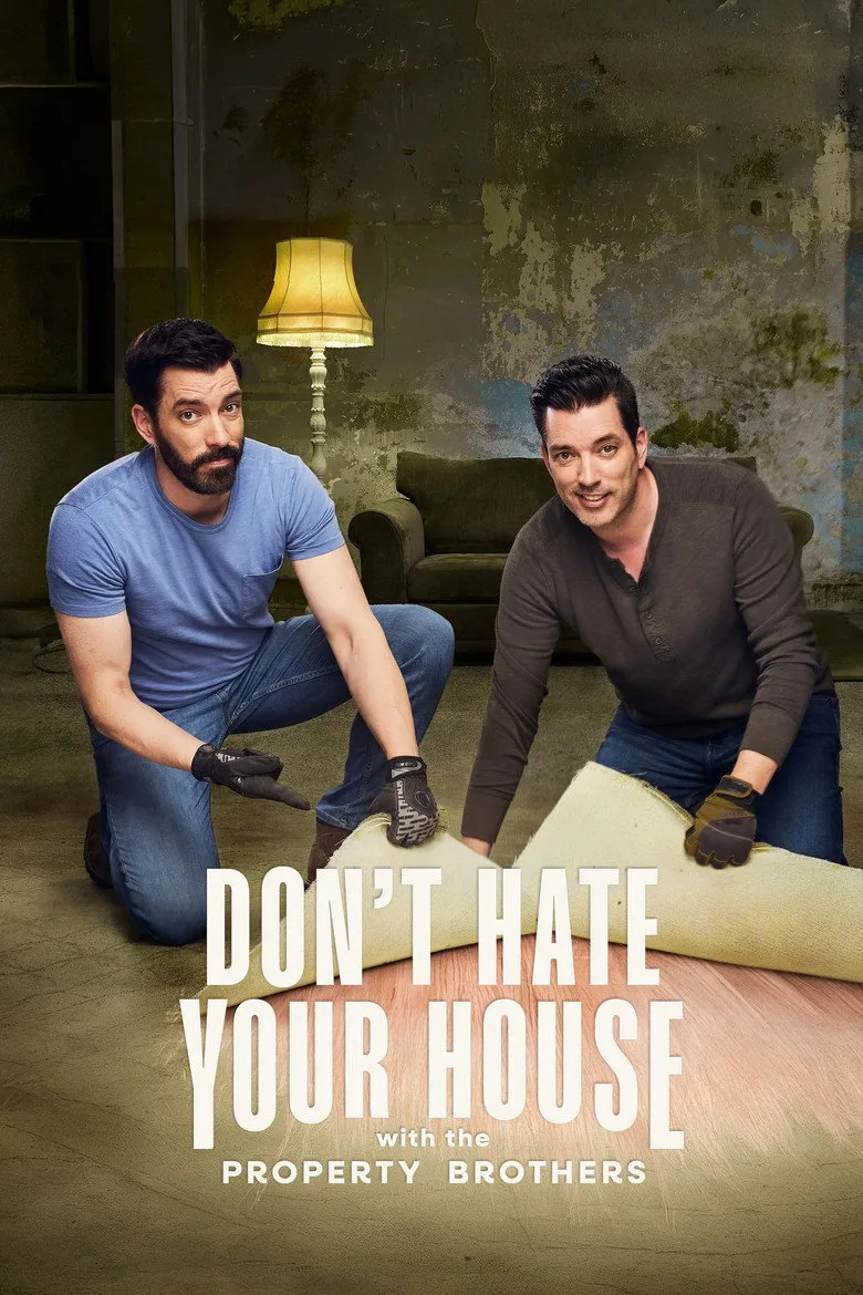 Don't Hate Your House with the Property Brothers artwork
