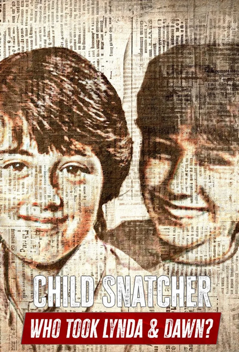 Child Snatcher: Who Took Lynda & Dawn artwork