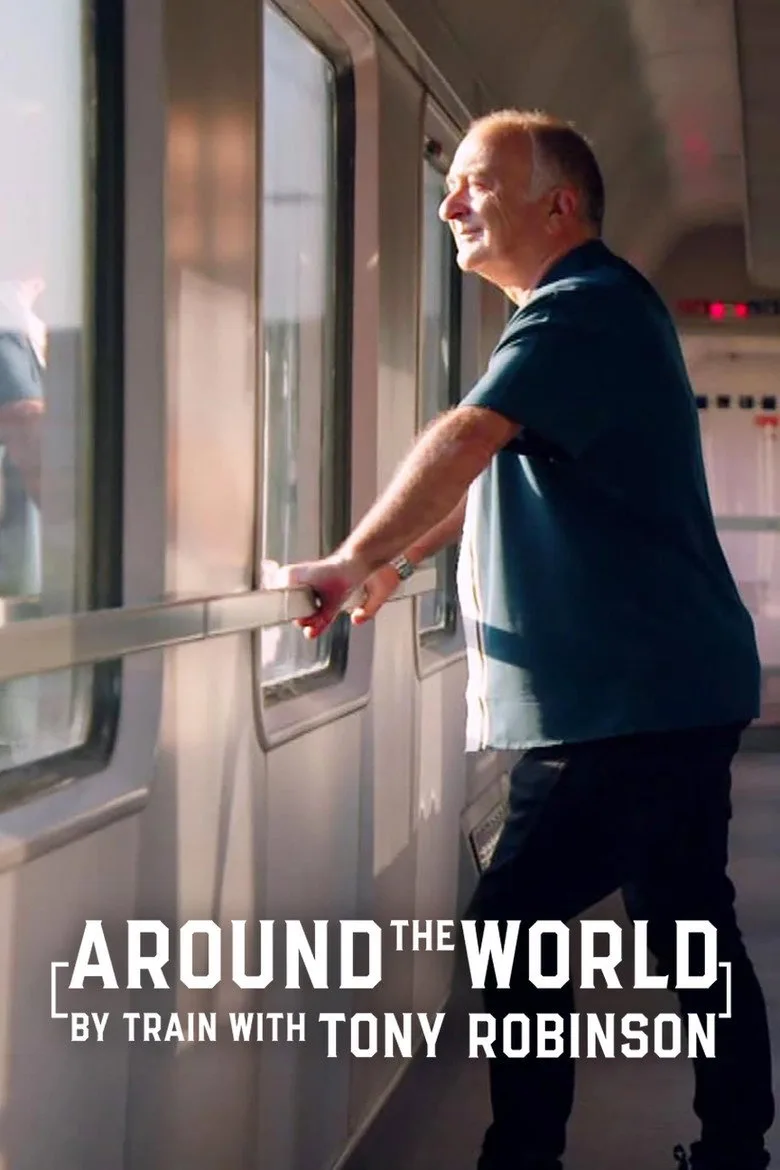 Around the World by Train with Tony Robinson artwork